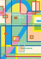 Tiina Jyväkorpi - Lämpimämpi henkäys