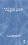 Barbara Hansen-Thomas Muszynska, Holly Hansen-Thomas, Muszy&amp;, Barbara Muszy¿ska, Barbara Muszynska, Barbara Muszyńska - Putting Critical Language Pedagogy Into Practice