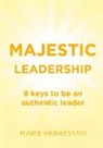 Marie Herkestam - Majestic Leadership