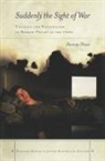 Hannan Hever - Suddenly, the Sight of War