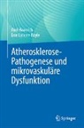 Erin Colleen Boyle, Axel Haverich - Atherosklerose-Pathogenese und mikrovaskuläre Dysfunktion