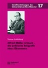 Thomas Großbölting - Alfred Müller-Armack - die politische Biografie eines Ökonomen