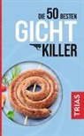 Astrid Schobert - Die 50 besten Gicht-Killer