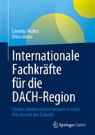 Zeina Matar, Cornelia Walter - Internationale Fachkräfte für die DACH-Region