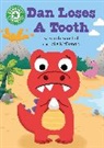 Sarah Snashall, Snashall Sarah - Reading Champion: Dan Loses a Tooth