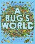 Stephanie Fizer Coleman, Erica McAlister, McAlister Erica, Stephanie Fizer Coleman - A Bug's World