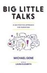 Michael Gene, Laura Elizabeth - Big Little Talks