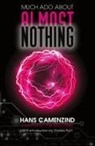 Hans Camenzind - Much Ado About Almost Nothing