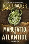 Nick Thacker - Il Manufatto Di Atlantide