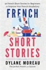 Dylane Moreau - French Short Stories