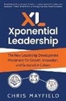 Chris Mayfield - Xponential Leadership