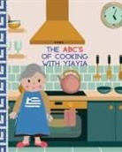 Alexis Papadopoulos - The ABC's Of Cooking With Yiayia