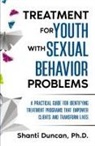 Shanti Duncan - Treatment for Youth with Sexual Behavior Problems