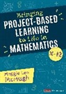 Maggie Lee Mchugh, Maggie Lee Lee Mchugh - Bringing Project-Based Learning to Life in Mathematics, K-12