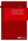 Jonathan Schulte - Multi-field modeling and simulation of fiber-reinforced polymers