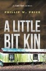 Phillip Price - A Little Bit Kin