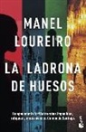 Manel Loureiro - La ladrona de huesos