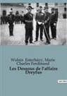 Marie Charles Ferdinand, Walsin Esterházy - Les Dessous de l'affaire Dreyfus