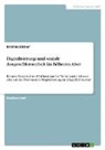 Kristine Bäcker - Digitalisierung und soziale Ausgeschlossenheit im höheren Alter