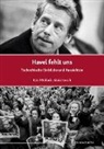 Kai Witzlack-Makarevich - Havel fehlt uns