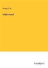George Eliot - Middlemarch
