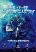 Lemaitre-p, Pierre Alain Lemaître - Une veillee de recits magiques