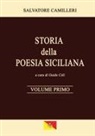 Salvatore Camilleri, Guido Celi - Storia della Poesia Siciliana - Volume Primo