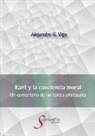 Alejandro Gustavo Vigo Pacheco - Kant y la conciencia moral