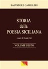 Salvatore Camilleri, Guido Celi - Storia della Poesia Siciliana - Volume Sesto