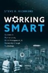 Steve K. Richmond - Working SMART