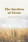 Faissal Saud Al Halabi - The Gardens of Virtue