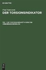 Paul Nettmann - Paul Nettmann: Der Torsionsindikator - Teil 1: Die elektrischen Methoden zur Verdrehungsmessung, 3 Teile