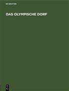 Degruyter - Das Olympische Dorf
