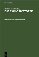 Richard Escales, Richard Escales - Die Explosivstoffe - Heft 5: Chloratsprengstoffe