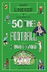 Ivor Baddiel, Baddiel Ivor, Gary Lineker, Lineker Gary - 50 Times Football Changed the World
