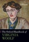 Editor, Anne E. (Professor of English and Women'' Fernald, Anne E. Fernald, Fernald Anne E. - Oxford Handbook of Virginia Woolf