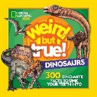 National Geographic Kids - Weird But True! Dinosaurs