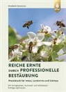 Friedhelm Kemmeter - Reiche Ernte durch professionelle Bestäubung