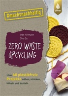 Inés Hermann, Shia Su - Zero Waste Upcycling
