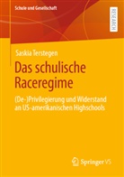 Saskia Terstegen - Das schulische Raceregime