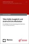 Clivia von Dewitz, Clivia von Dewitz - Täter-Opfer-Ausgleich und strafrechtliche Mediation