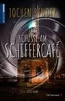 Jochen Bender - Schüsse am Schiffercafé