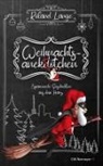 Roland Lange - Weihnachtsanektötchen - Spannende Geschichten aus dem Harz