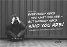Monika Winter - Everybody asks you what you are - but nobody asks who you are