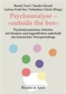 Larissa Fraß-See, Larissa Frass-See u a, Sebastian Glock, Sandra Kirsch, Bernd Traxl - Psychoanalyse - »outside the box«
