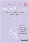 Marga Bielesch - Nur zu Besuch