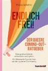 Marco Schättin - Endlich frei! Der queere Coming-out-Ratgeber