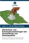 Lívia C C Atz de Vilhena Moraes, Lívia C. C. Atz de Vilhena Moraes - Wachstum von Eukalyptussetzlingen bei Anwendung von Homöopathie