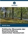 Shishir Reza - Politische Ökonomie der Bewirtschaftung natürlicher Ressourcen