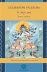 Thubten Chodron, Dalai Lama III, Su Santidad el Dalai Lama, Thubten Chödron - Compasión valerosa